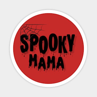 Spooky Mama Magnet